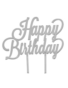 Cake topper in plex, «Happy Birthday», finitura argentata – H 17,5