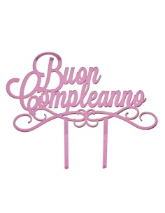 Plex cake topper, «Buon compleanno», pink – H 15,5 L 18,5 cm